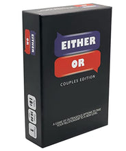 Load image into Gallery viewer, Either Or – Couples Conversation Card Game of Outrageous Options