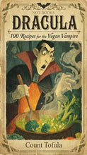 Load image into Gallery viewer, Not-Books: Dracula By Count Tofula - 100 Recipes for the Vegan Vampire
