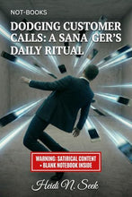 Load image into Gallery viewer, Not-Books: Dodging Customer Calls - A Sales Manager's Daily Ritual | Funny Sales Notebook
