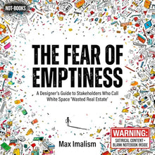 Load image into Gallery viewer, Not-Books: The Fear of Emptiness: Funny Notebook for Designers