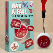 Load image into Gallery viewer, "Help I've Fallen" Button – Funny Over-the-Hill Gag Gift