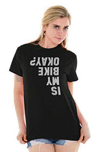 Load image into Gallery viewer, Is My Bike Okay? Funny Motorcycle Biker T Shirt - Gifteee Unique & Unusual gifts, Cool gift ideas