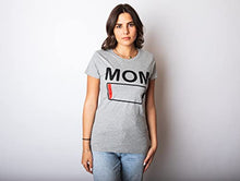 Load image into Gallery viewer, Mom Battery Low Funny Sarcastic T Shirt
