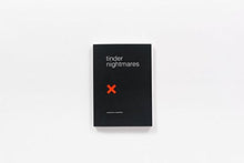 Load image into Gallery viewer, Tinder Nightmares - Gifteee Unique & Unusual gifts, Cool gift ideas