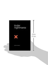 Load image into Gallery viewer, Tinder Nightmares - Gifteee Unique & Unusual gifts, Cool gift ideas