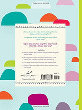 Load image into Gallery viewer, Just Between Us: Mother & Daughter: A No-Stress, No-Rules Journal - Gifteee Unique & Unusual gifts, Cool gift ideas