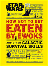 Load image into Gallery viewer, Star Wars - How Not to Get Eaten by Ewoks and Other Galactic Survival Skills - Gifteee Unique & Unusual gifts, Cool gift ideas
