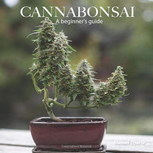Load image into Gallery viewer, Cannabonsai: A Beginners Guide - Gifteee Unique & Unusual gifts, Cool gift ideas