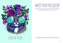 Load image into Gallery viewer, Zen as F*ck: A Journal for Practicing the Mindful Art of Not Giving a Sh*t - Gifteee Unique & Unusual gifts, Cool gift ideas