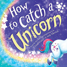 Load image into Gallery viewer, How to Catch a Unicorn - Gifteee Unique & Unusual gifts, Cool gift ideas