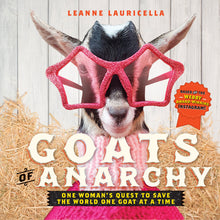 Load image into Gallery viewer, Goats of Anarchy: One Woman's Quest to Save the World One Goat At A Time - Gifteee Unique & Unusual gifts, Cool gift ideas