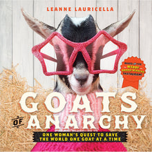 Load image into Gallery viewer, Goats of Anarchy: One Woman's Quest to Save the World One Goat At A Time - Gifteee Unique & Unusual gifts, Cool gift ideas