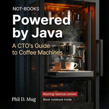 Load image into Gallery viewer, Not-Books: Powered by Java By Phil D. Mug - A CTO's Guide to Coffee Machines
