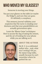 Load image into Gallery viewer, Not-Books: Who Moved My Glasses? By Hu R. U. - A Memoir of Memory Loss
