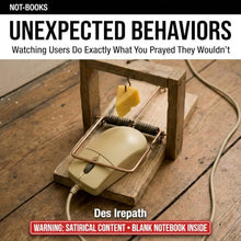 Load image into Gallery viewer, Not-Books: Unexpected Behaviors: Funny UX Research Notebook | Prank Journal for Designers
