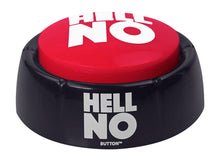 Load image into Gallery viewer, Hell No Talking Button Sound Toy

