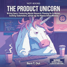 Load image into Gallery viewer, Not-Books: The Product Unicorn: Funny Product Manager Notebook | Fake Product Manager Journal
