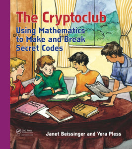 The Cryptoclub – Make & Break Secret Codes with Math