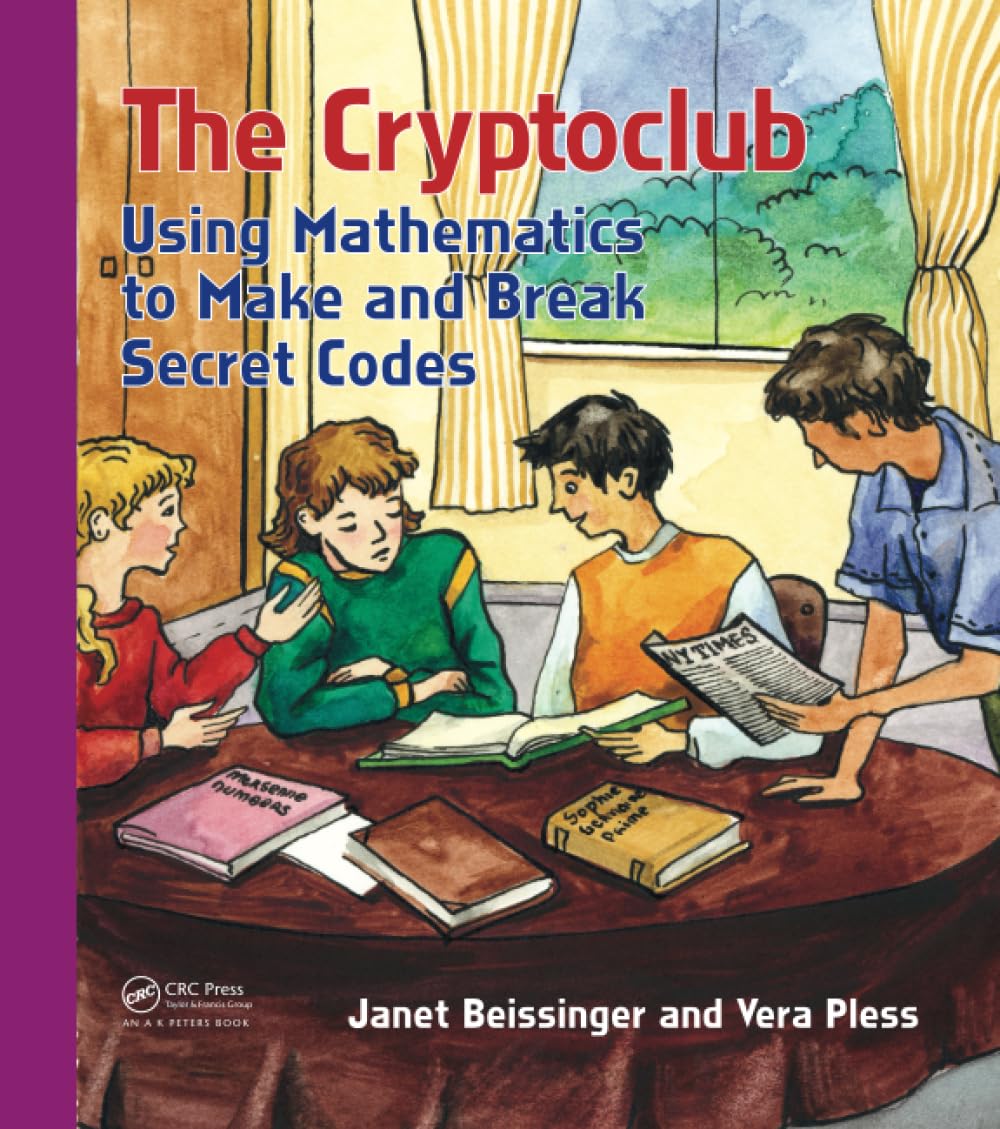 The Cryptoclub – Make & Break Secret Codes with Math