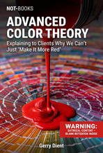 Load image into Gallery viewer, Not-Books: Advanced Color Theory: Funny Designer Notebook
