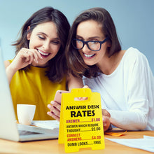 Load image into Gallery viewer, “Answer Desk Rates” Office Sign
