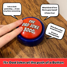 Load image into Gallery viewer, The Dad Joke 3000 Button
