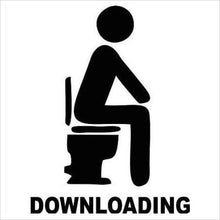 Load image into Gallery viewer, Downloading... Bathroom Sign - Gifteee. Find cool &amp; unique gifts for men, women and kids
