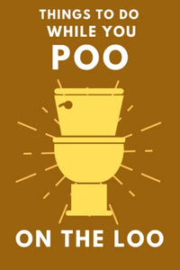 Things To Do While You Poo On The Loo: Activity Book With Funny Facts - Gifteee - Unique Gifts | Cool Gift Ideas for Kids, Men and Women
