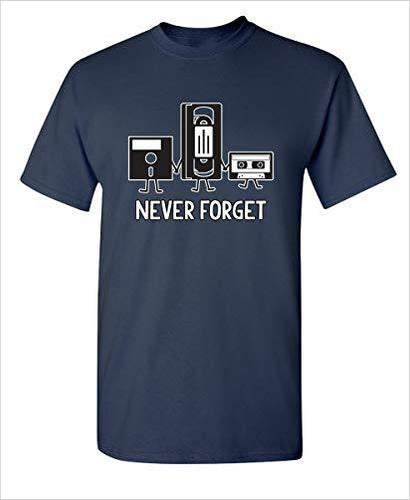 Never Forget Sarcastic Funny T Shirt - Gifteee. Find cool & unique gifts for men, women and kids
