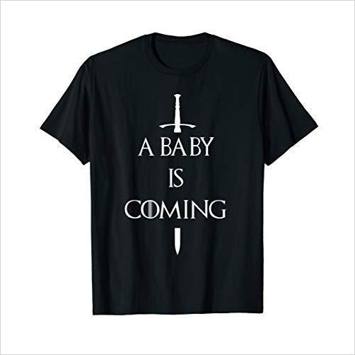 Game of Thrones - A Baby is Coming Shirt - Gifteee Unique & Unusual gifts, Cool gift ideas