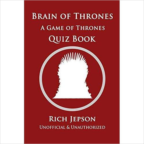 Brain Of Thrones: A Game Of Thrones Quiz Book - Gifteee. Find cool & unique gifts for men, women and kids