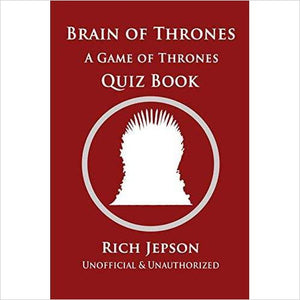 Brain Of Thrones: A Game Of Thrones Quiz Book - Gifteee. Find cool & unique gifts for men, women and kids