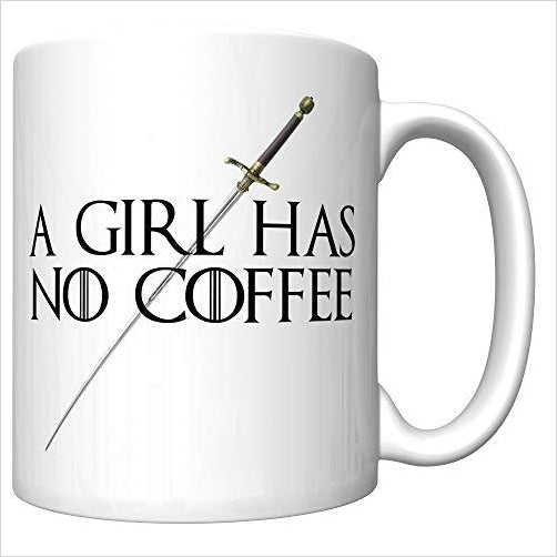A Girl Has No Coffee With Needle (Arya Stark, Game of Thrones) - Gifteee. Find cool & unique gifts for men, women and kids