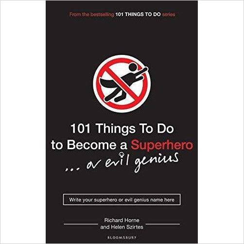 101 Things to Do to Become a Superhero (or Evil Genius) - Gifteee Unique & Unusual gifts, Cool gift ideas