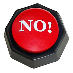 No! Button - Gifteee. Find cool & unique gifts for men, women and kids