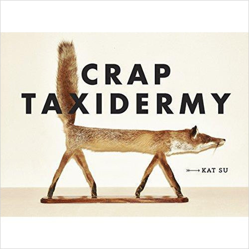Crap Taxidermy - Gifteee Unique & Unusual gifts, Cool gift ideas