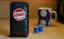 Load image into Gallery viewer, Banned Coffee Ground World&#39;s Strongest Coffee - Gifteee Unique &amp; Unusual gifts, Cool gift ideas
