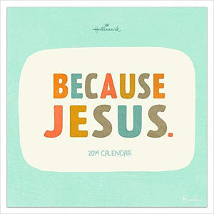 2019 Because Jesus Wall Calendar - Gifteee. Find cool & unique gifts for men, women and kids