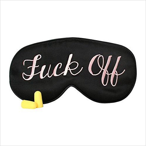 F%^k Off Sleeping Eye Mask - Gifteee Unique & Unusual gifts, Cool gift ideas