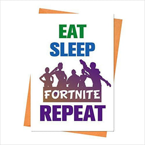 Eat Sleep Fortnite Repeat Greeting Card - Gifteee. Find cool & unique gifts for men, women and kids