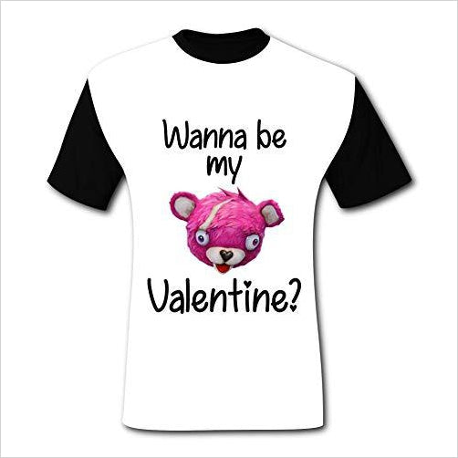 Wanna Be My Valentine Tshirt (Fortnite) - Gifteee. Find cool & unique gifts for men, women and kids