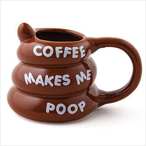 Coffee Makes Me Poop Mug - Gifteee. Find cool & unique gifts for men, women and kids
