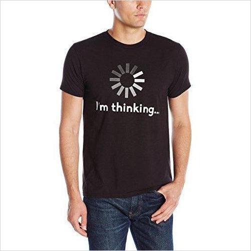 I'm Thinking Shirt - Gifteee. Find cool & unique gifts for men, women and kids