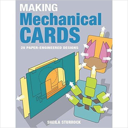 Making Mechanical Cards: 25 Paper-Engineered Designs - Gifteee Unique & Unusual gifts, Cool gift ideas