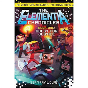 The Elementia Chronicles #1: Quest for Justice: An Unofficial Minecraft-Fan Adventure - Gifteee. Find cool & unique gifts for men, women and kids
