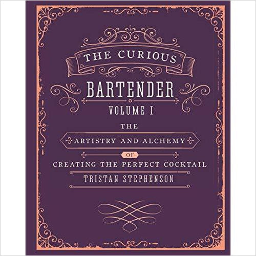 The Curious Bartender: The artistry and alchemy of creating the perfect cocktail - Gifteee Unique & Unusual gifts, Cool gift ideas