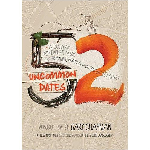 52 Uncommon Dates: A Couple's Adventure Guide for Praying, Playing, and Staying Together - Gifteee Unique & Unusual gifts, Cool gift ideas