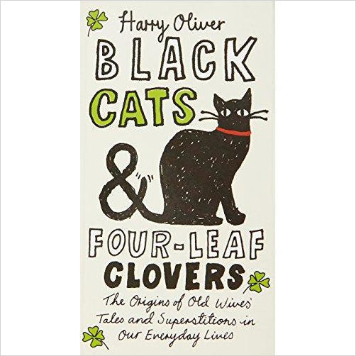 Black Cats & Four-Leaf Clovers: Old Wives' Tales - Gifteee Unique & Unusual gifts, Cool gift ideas