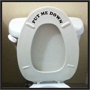Put Me Down Bathroom Toilet Sticker - Gifteee. Find cool & unique gifts for men, women and kids