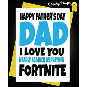 Funny Fathers Day Greeting Card Playing Fortnite - Gifteee. Find cool & unique gifts for men, women and kids